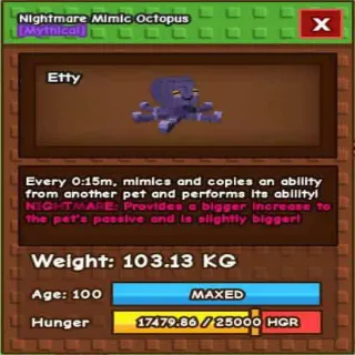 Collosal Nightmare Mimic Octopus(103.13kg Age 100)