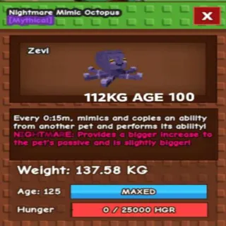 COLLOSAL NIGHTMARE MIMIC OCTOPUS(137.58KG AGE 125)