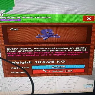 COLLOSAL NIGHTMARE MIMIC OCTOPUS(104.05KG AGE 100)