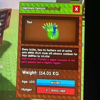 COLLOSAL NIGHTMARE PEACOCK(114.01KG MAX AGE 100)