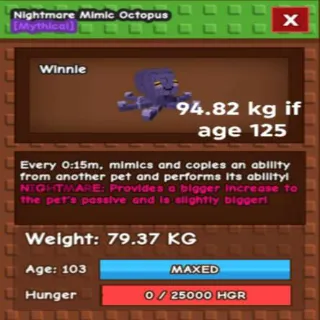 SEMI TITANIC NIGHTMARE MIMIC OCTOPUS(79.37KG AGE 103)(94.82 AT AGE 124)