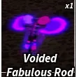 VOIDED FABULOUS ROD SKIN FISCH