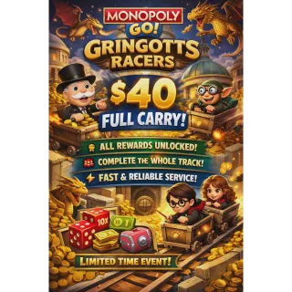 GRINGOTTS RACERS MONOPOLY GO