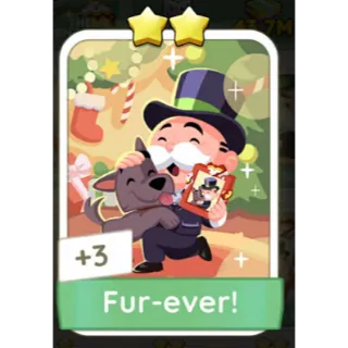 FUR EVER! MONOPOLY GO