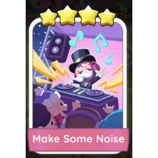 MAKE SOME NOISE MONOPOLY GO