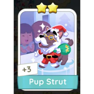 PUP STRUT MONOPOLY GO