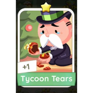 TYCOON TEARS MONOPOLY GO