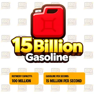 15 Billion Gasoline | Oil Empire