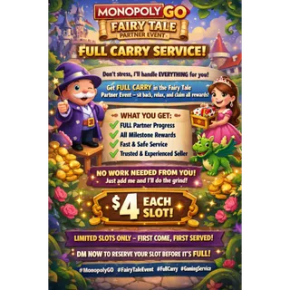 ✨ MONOPOLY GO FAIRY TALE PARTNER EVENT – FULL CARRY SERVICE! ✨