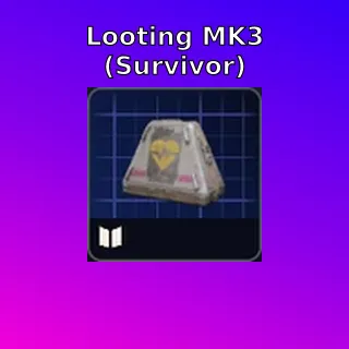 Looting MK.3 (Survivor) Blueprint