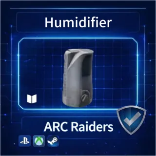 ARC Raiders| Humidifier ×4