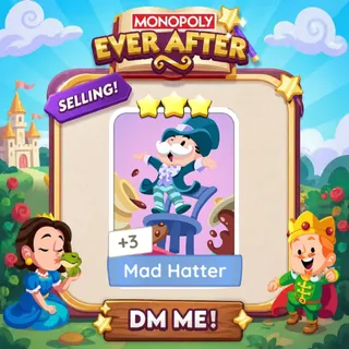 Mad Hatter 3 Star ⭐  Monopolygo Go