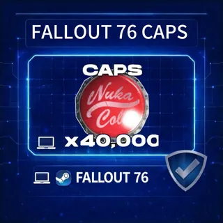 FALLOUT 76 CAPS ×40000