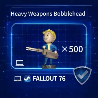 FALLOUT 76 Heavy Weapons Bobblehead ×500