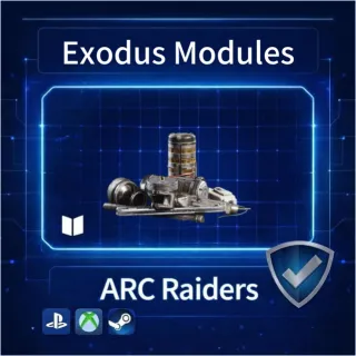 ARC Raiders| Exodus Modules ×10