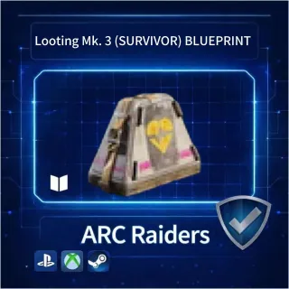 ARC Raiders|Looting Mk. 3 (SURVIVOR) & shotgun silencer BLUEPRINT