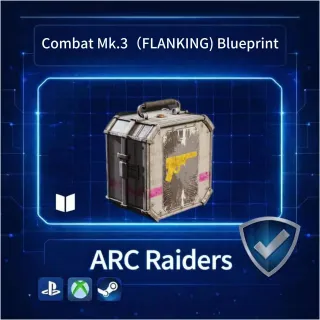 ARC Raiders|Combat Mk.3 (FLANKING) Blueprint