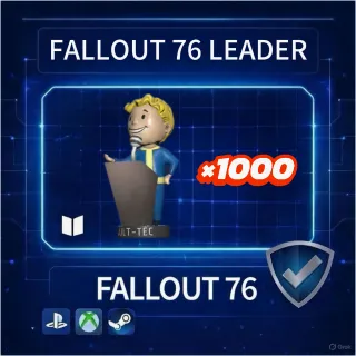 FALLOUT 76 LEADER ×1000