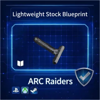 ARC Raiders| Lightweight Stock Blueprint
