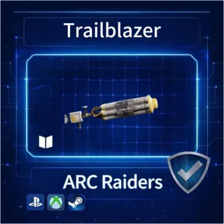 ARC Raiders| Trailblazer ×4