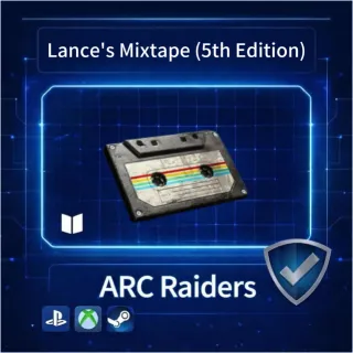 ARC Raiders| Lance's Mixtape (5th Edition) ×4
