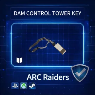 ARC Raiders| DAM CONTROL TOWER KEY