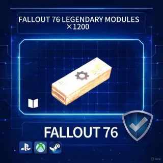 FALLOUT 76 LEGENDARY MODULES ×1200