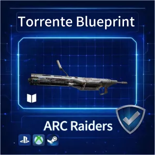 ARC Raiders| Torrente Blueprint