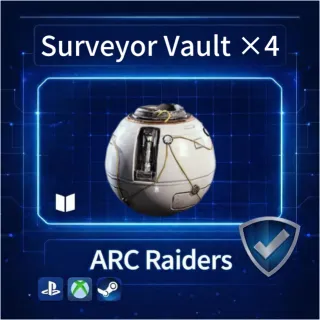 ARC Raiders|Surveyor Vault X4