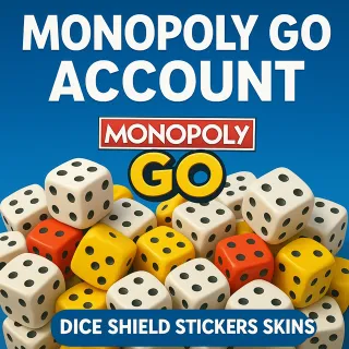 Monopoly go  account 90k dice（Shield, chess piece）