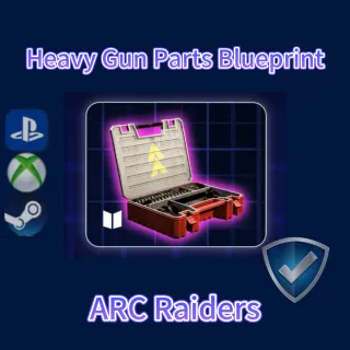 ARC Raiders| Heavy Gun Parts Blueprint