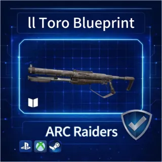 ARC Raiders| Il Toro Blueprint