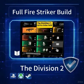 The Division 2 – Full Fire Striker Build