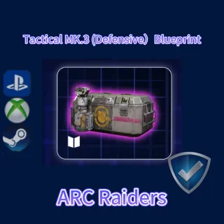 ARC Raiders|Tactical MK3 (Defensive) Blueprint