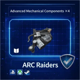 ARC Raiders|Advanced Mechanical Components X4