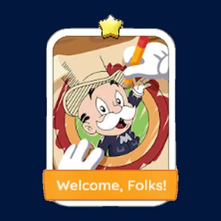 Welcome, Folks! Monopoly Go