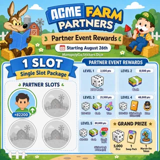 Acme Farm Partners 1 SLOT Monopoly GO