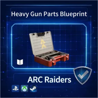 ARC Raiders| Heavy Gun Parts Blueprint