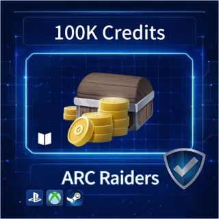 ARC Raiders|Credits 100K