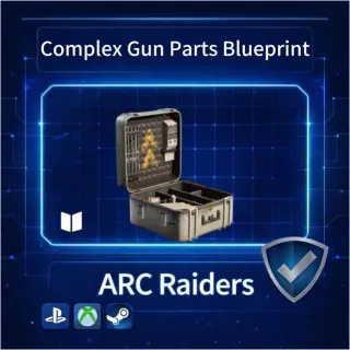 ARC Raiders| Complex Gun Parts Blueprint
