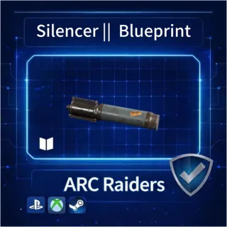 ARC Raiders|Silencer || Blueprint