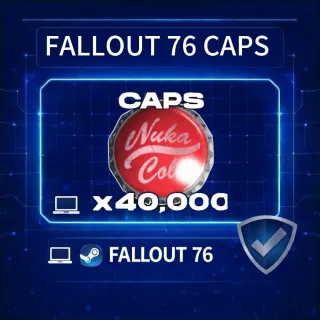FALLOUT 76 CAPS ×40000