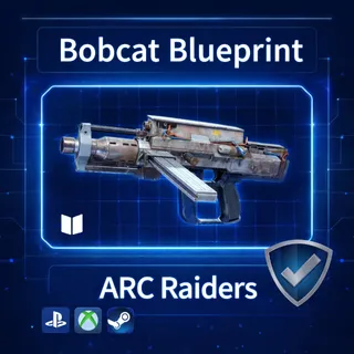 ARC Raiders|Bobcat Blueprint