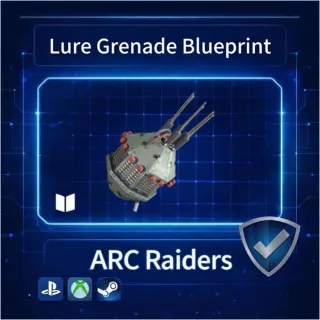 ARC Raiders| Lure Grenade Blueprint