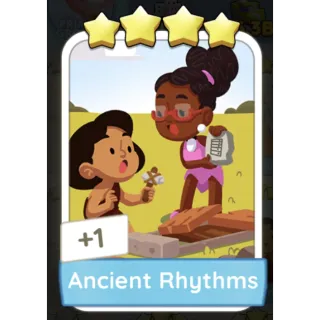 Ancient Rhythms - Monopoly Go