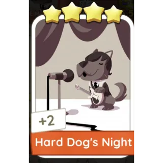Hard Dog's Night - Monopoly Go