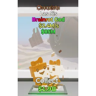NEW 🍫 Chocolate Las Sis - God 2.4M/s - Steal the Brainrot Fortnite