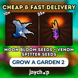 MOON BLOOM SEEDS + VENOM SPITTER SEEDS