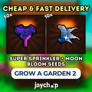 SUPER SPRINKLER + MOON BLOOM SEEDS