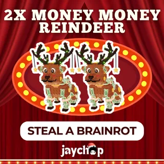 2x MONEY MONEY REINDEER
